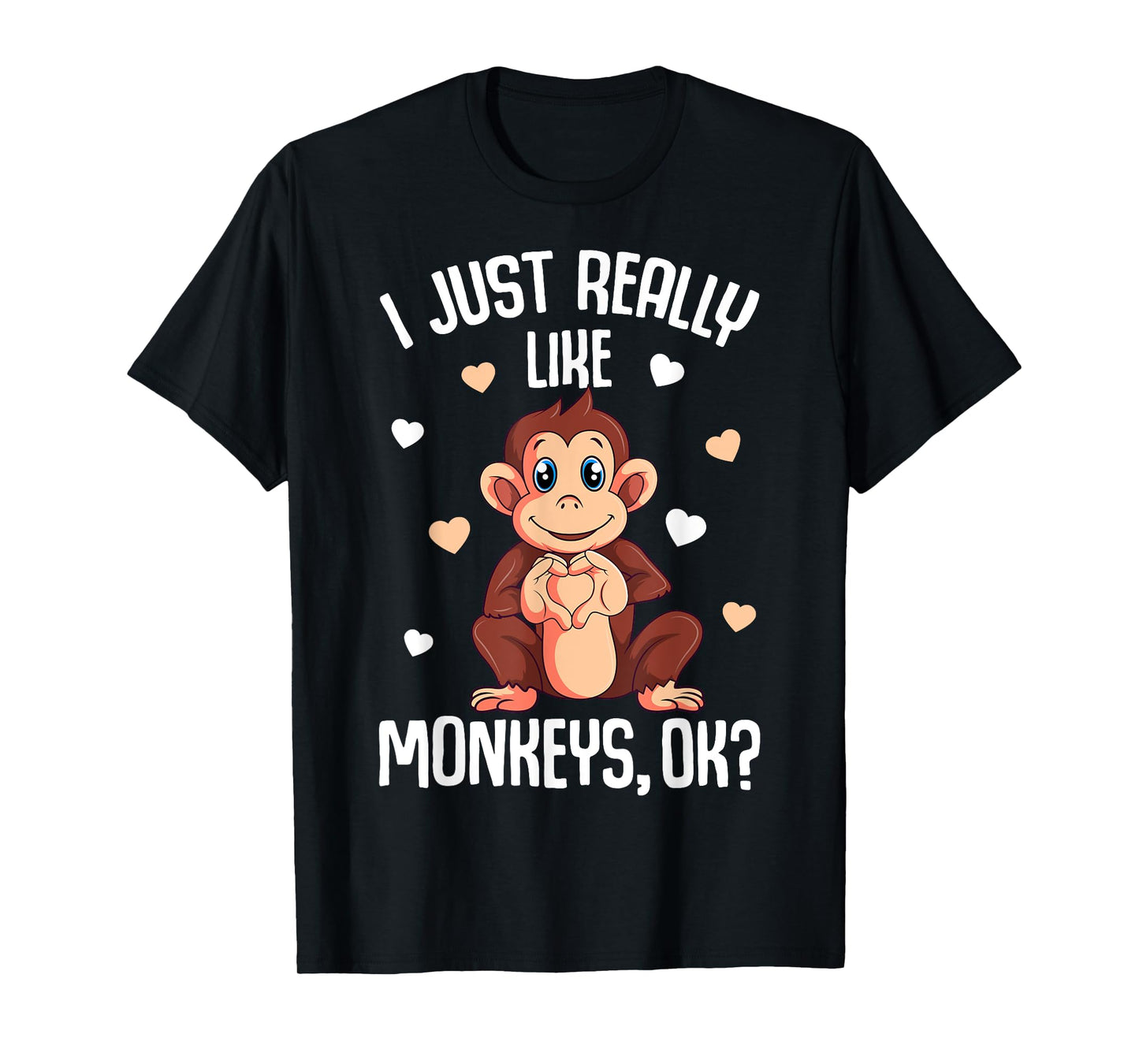 I Just Really Like Monkeys Kids Girls Women Monkey T-Shirt