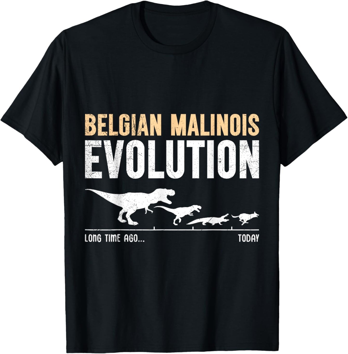 BELGIAN MALINOIS EVOLUTION Dog Owner Funny Malinois T-Shirt