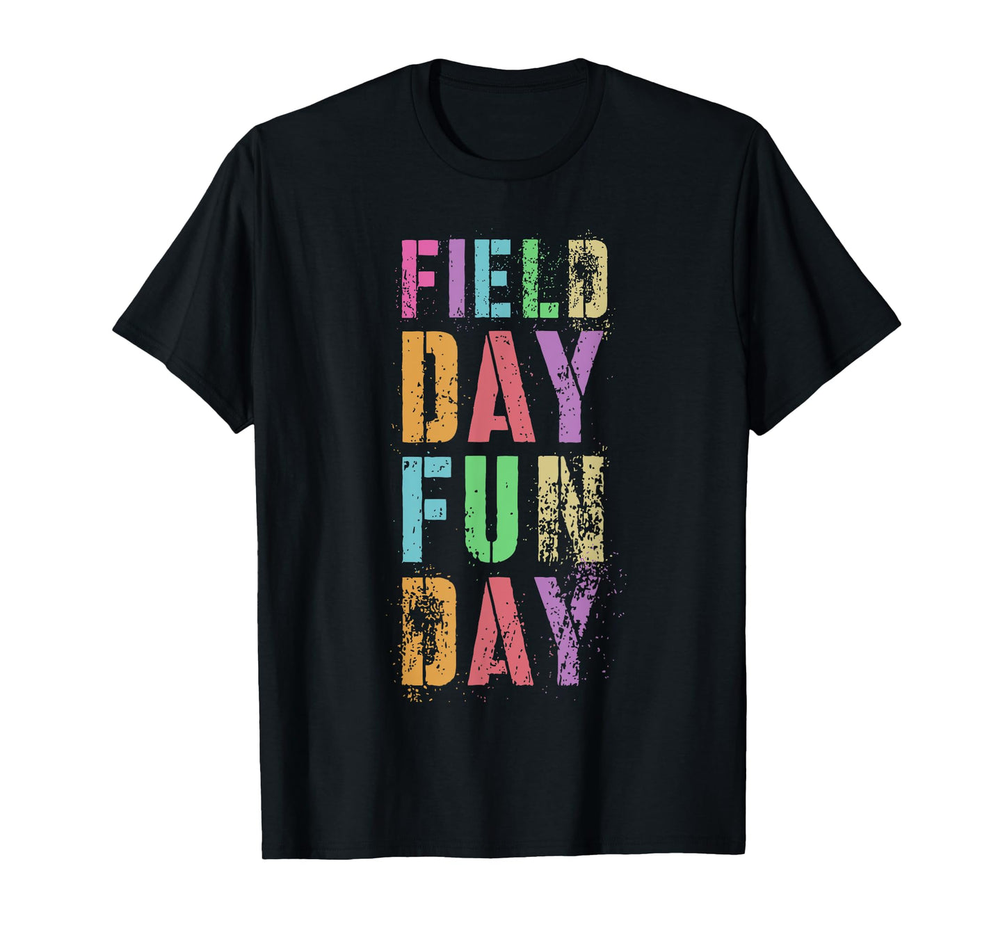 School FIELD DAY Is FUN DAY! Teacher I'm Just Here Spirit T-Shirt