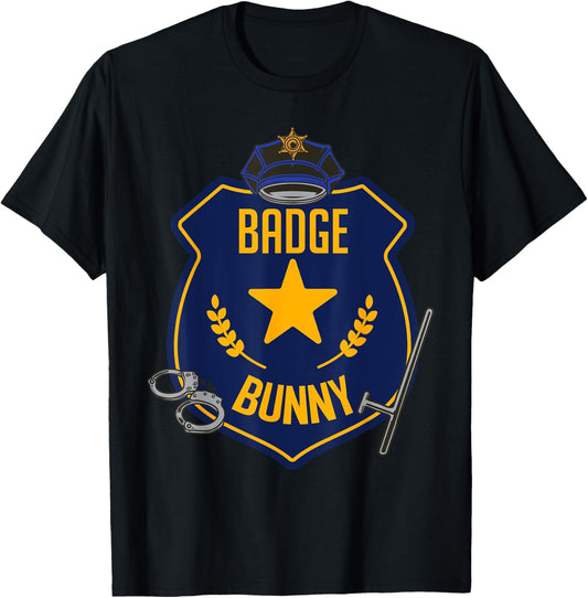 Badge Bunny Police Officer Policeman Handcuffs Easter Rabbit T-Shirt