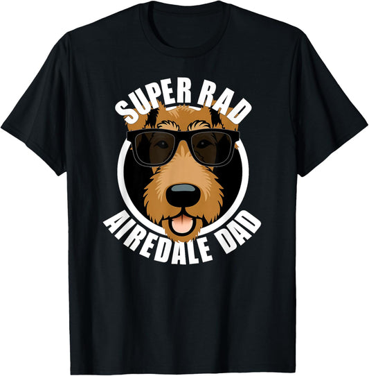 Airedale Terrier Dad Funny Father’s Day Dog Airedale Dad Men T-Shirt