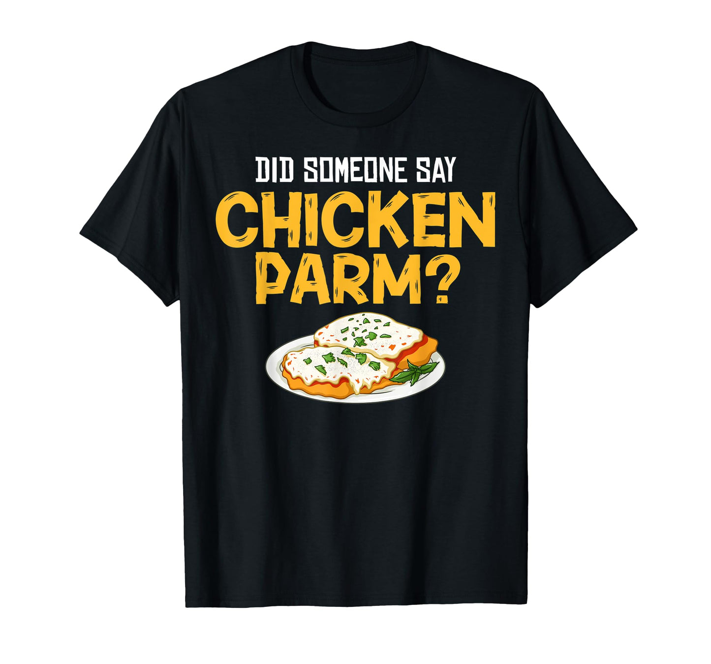 Chicken Parm Gift Parmigiana Parmesan Italian T-Shirt