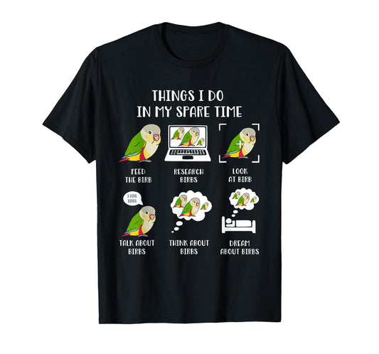 Things I do in my Spare Time Parrot Chubby Pineapple Conure T-Shirt