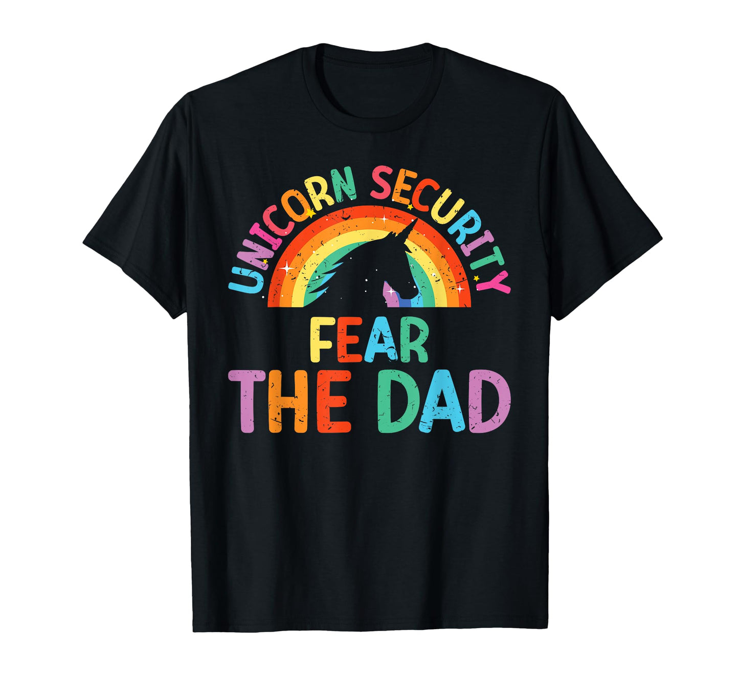 Costume Men Unicorn Security Fear The Dad Funny T-Shirt
