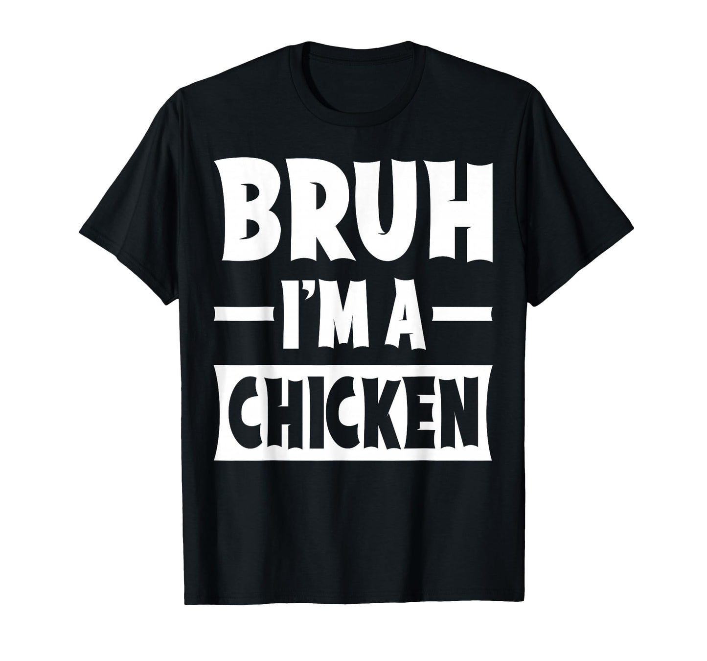 Bruh I'm A Chicken Funny Lazy Halloween Costume Party T-Shirt