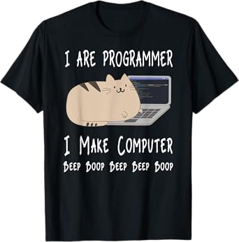 I Are Programmer I Make Computer Beep Boop Funny Cute Cat T-Shirt