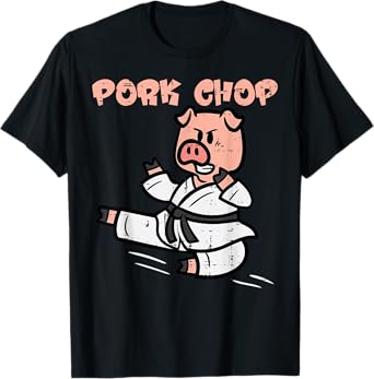 Pig Karate Pork Chop Funny Hog Swine Pun Men Boys Kids Women T-Shirt