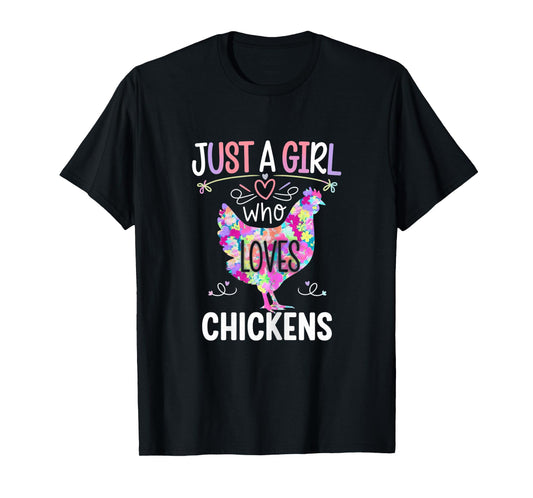 Just A Girl Who Loves Chickens Cute Floral T-Shirt