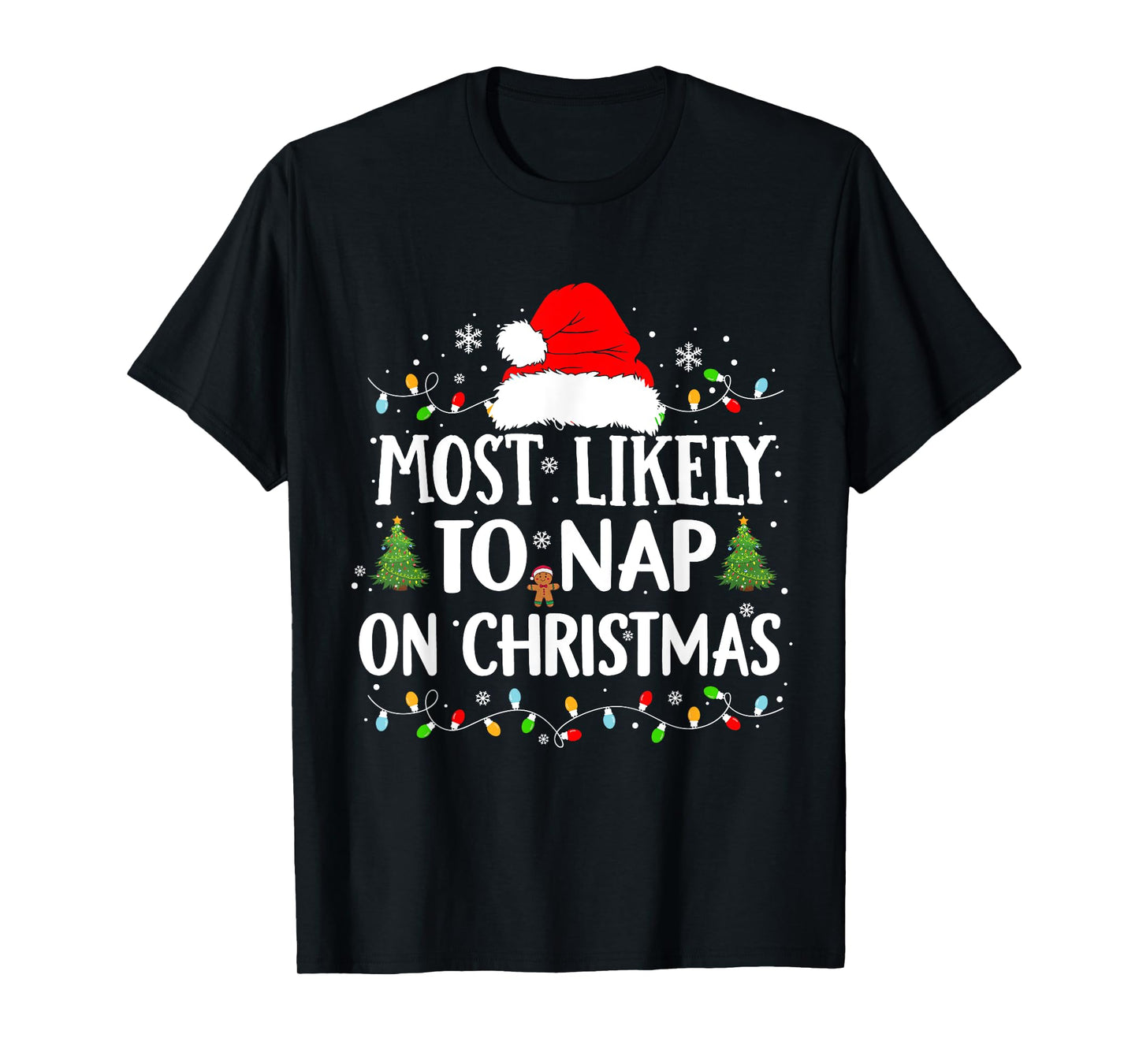 Most Likely To Nap On Christmas Funny Xmas Nap T-Shirt