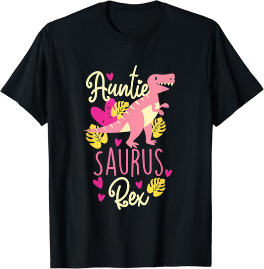 Auntie Saurus Rex Dinosaur Auntiesaurus T-Shirt