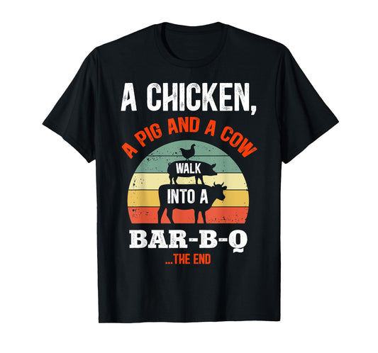 A Chicken A Pig & A Cow Walk Into A Bar-B-Q Funny Barbecue T-Shirt