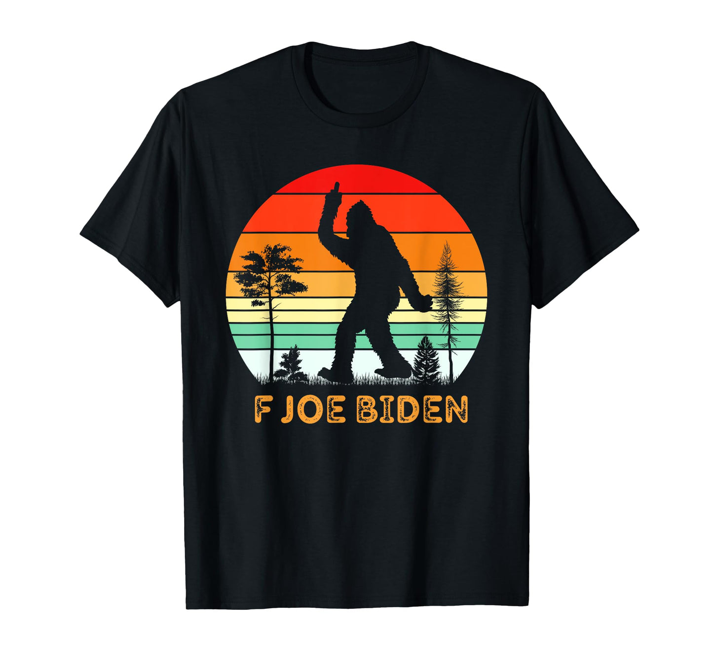 F Joe Biden Bigfoot Flipping the Bird Retro Vintage T-Shirt