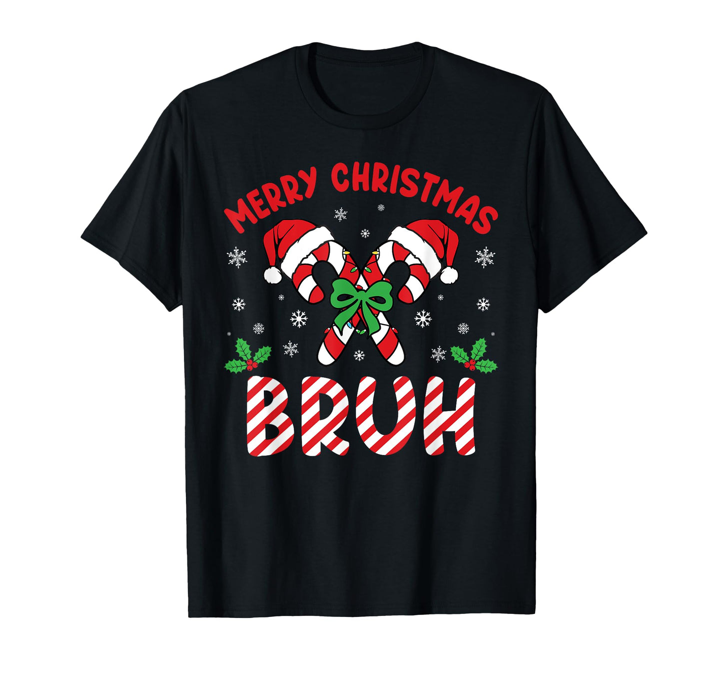 Merry Christmas Bruh Candy Cane Love Xmas Lights Men Women T-Shirt