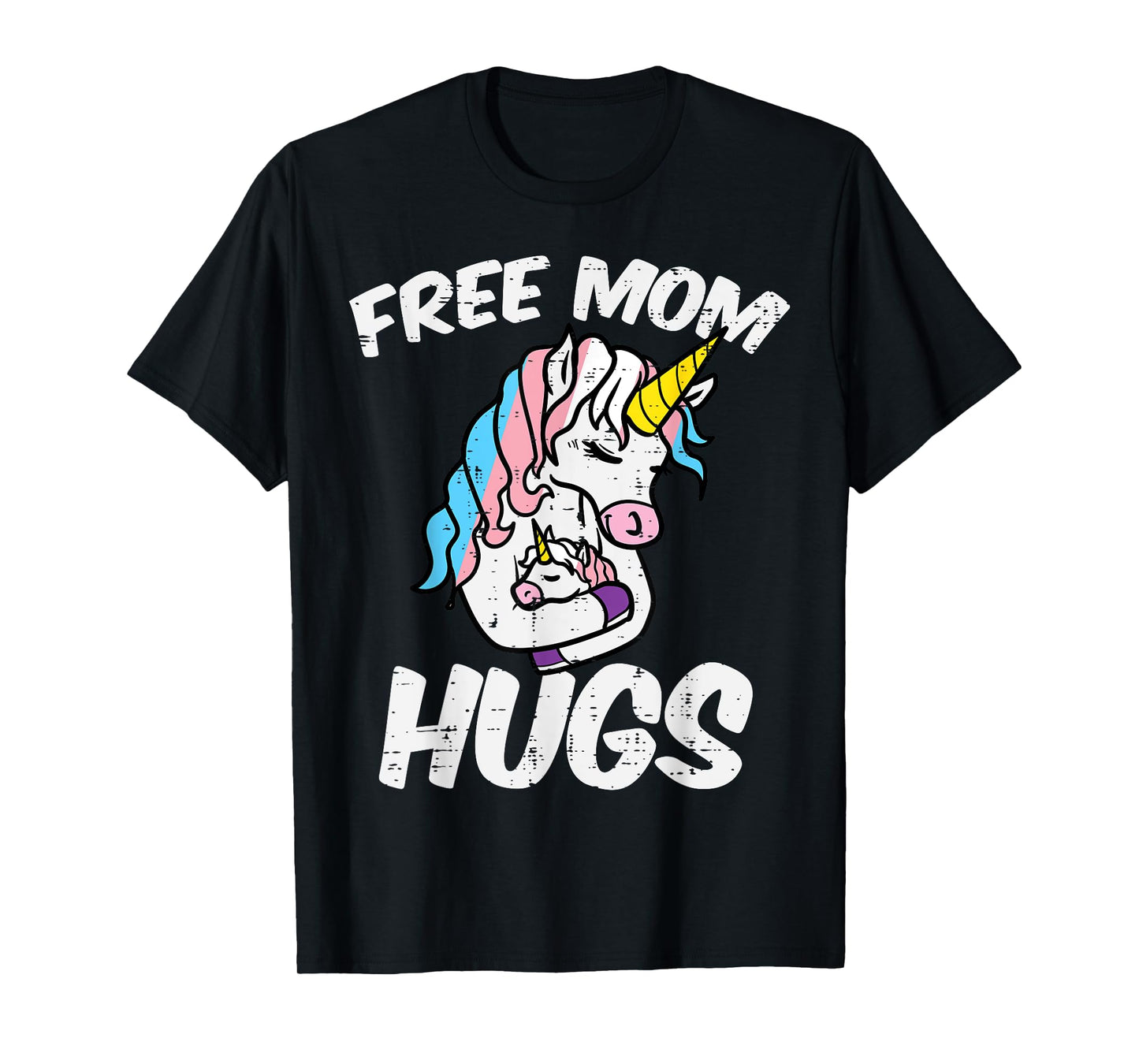 Mom Hugs Unicorn Transgender Trans Pride Flag Transsexual T-Shirt