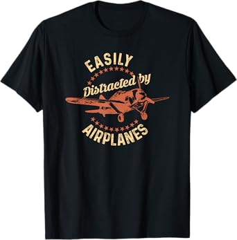 Easily Distracted by Airplanes T-Shirt T-Shirt