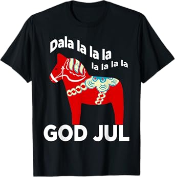 Funny Swedish Christmas God Jul Dala Horse Dalahost T-Shirt