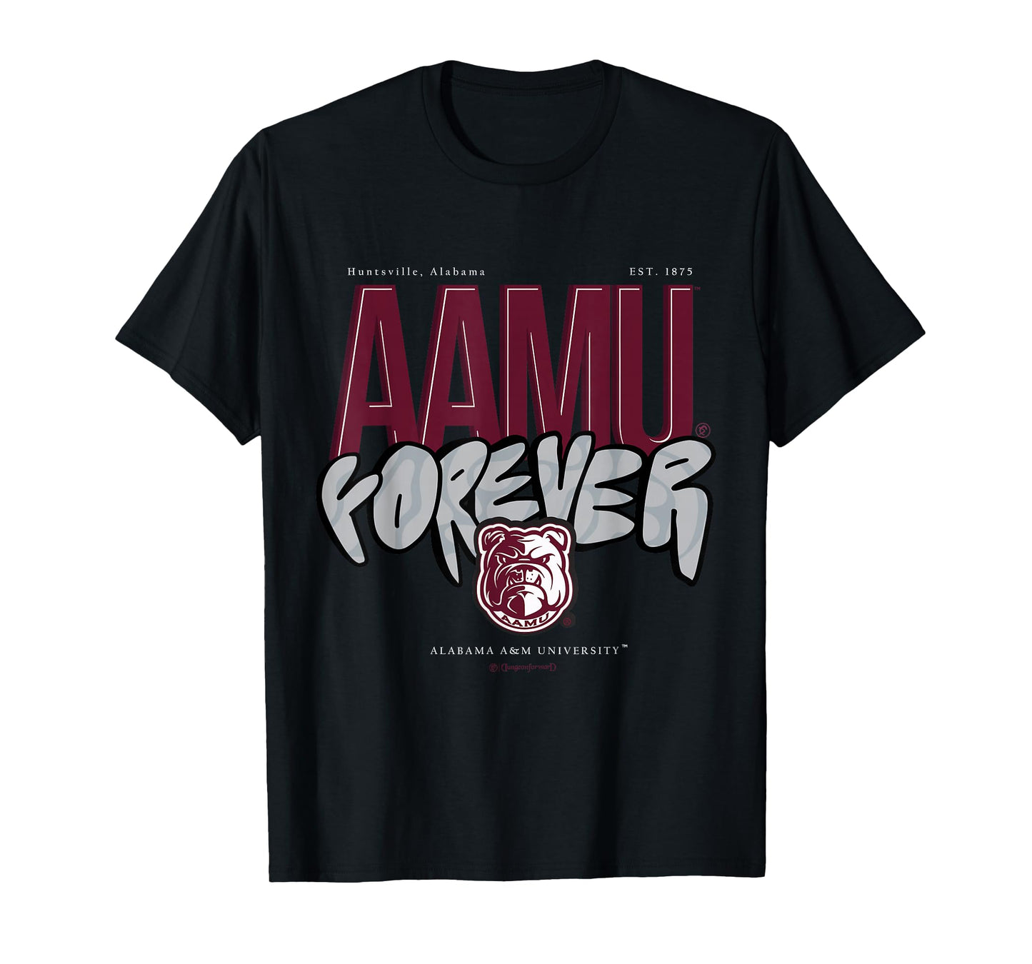 The Yard Essentials - Alabama A&M University - AAMU Forever T-Shirt