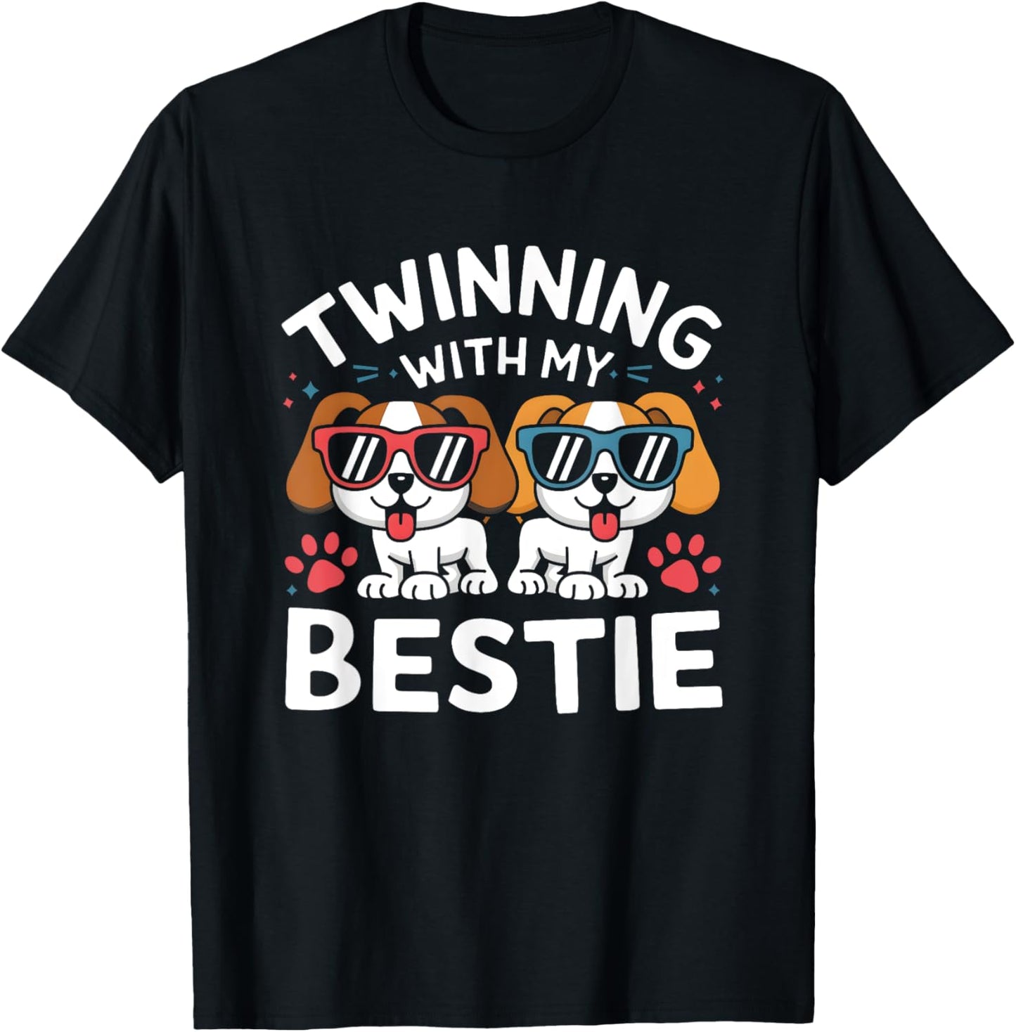 Twinning With My Bestie Dog Cute Friends Matching T-Shirt