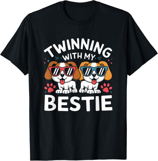Twinning With My Bestie Dog Cute Friends Matching T-Shirt