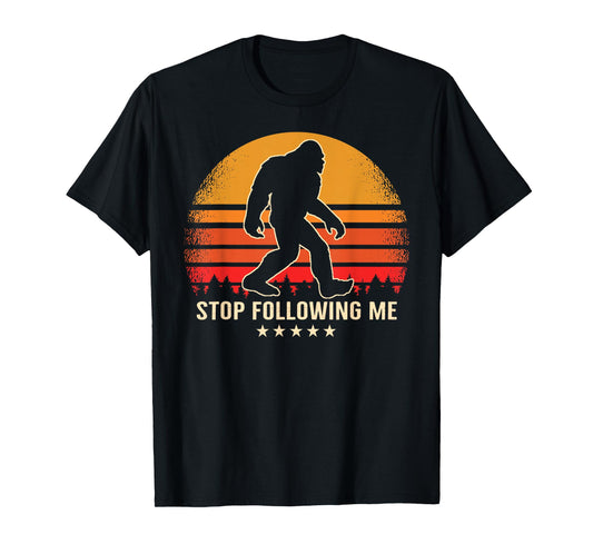 Stop Following Me Bigfoot Sasquatch Retro T-Shirt