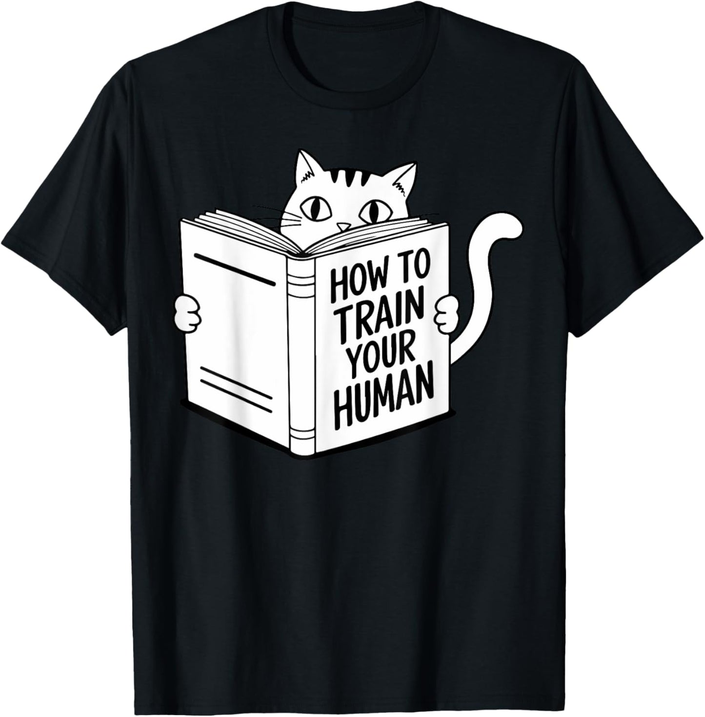 Cat Book Humor How to Train Your Human Funny T-Shirt