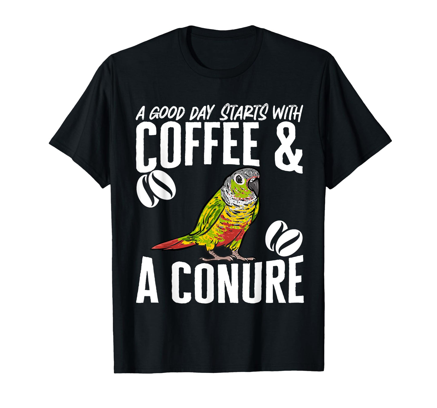 Green Cheek Conure Parrot Bird Conure Coffee T-Shirt