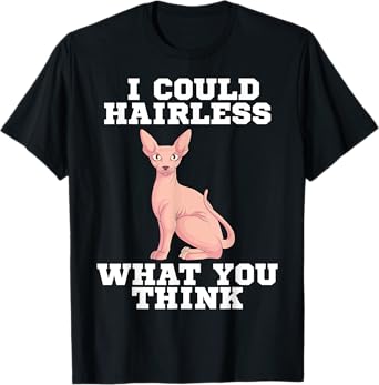 Sphynx Cat Hairless Pet Animal Lover Breeder Veterinarians Men Women Girls Kids T-Shirt