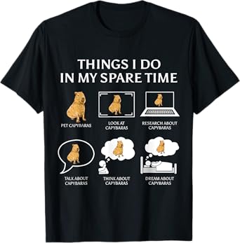 Capybara Funny Capibara Rodent Things I Do In My Spare Time T-Shirt