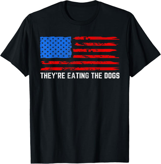 They're Eating The Dogs The Cats The Pets Tees Unisex Adult Black T-Shirt Small Letter Print Classic Fit Vintage Graphic Design