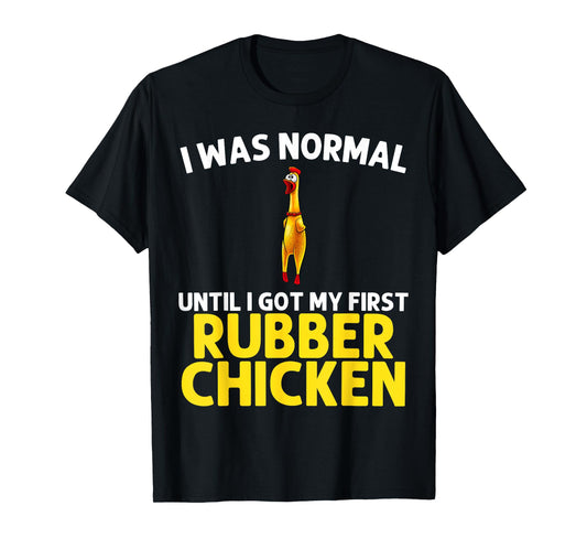 Funny Rubber Chicken Art For Men Women Giant Rubber Chicken T-Shirt