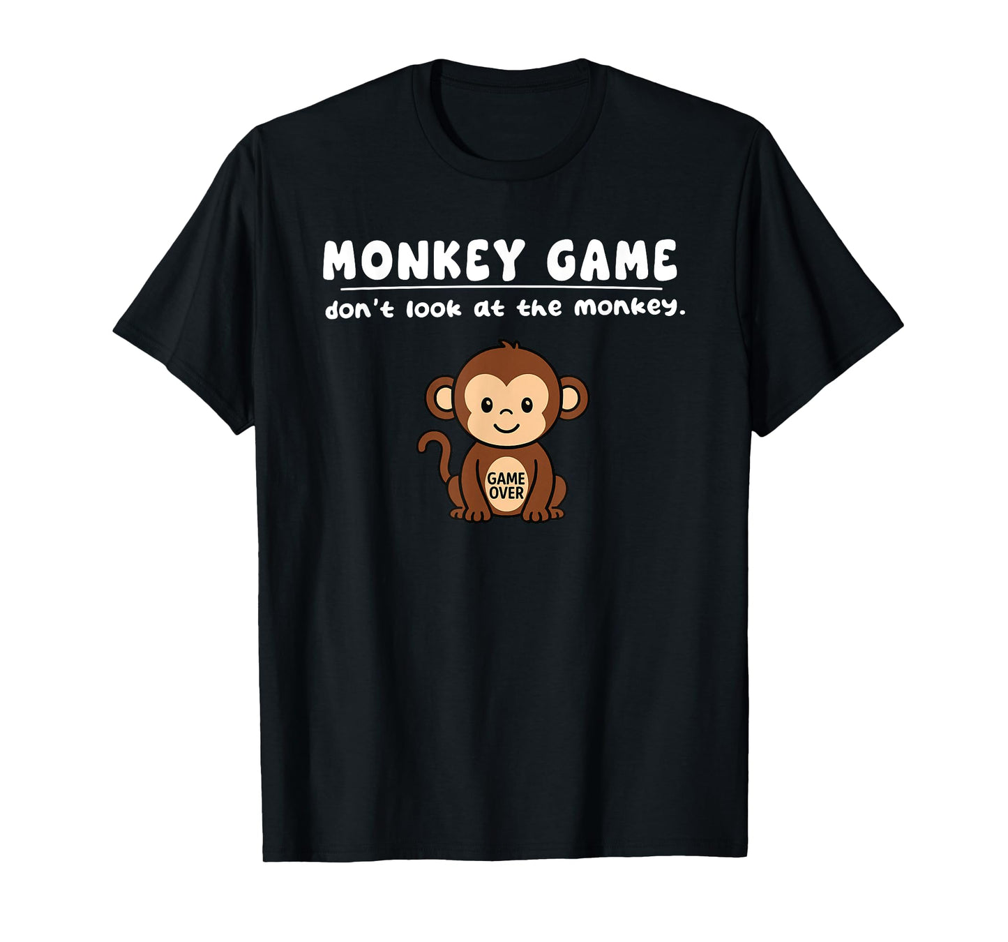 Funny Monkey Game Dont Look Game Over Boys Girls Kids T-Shirt