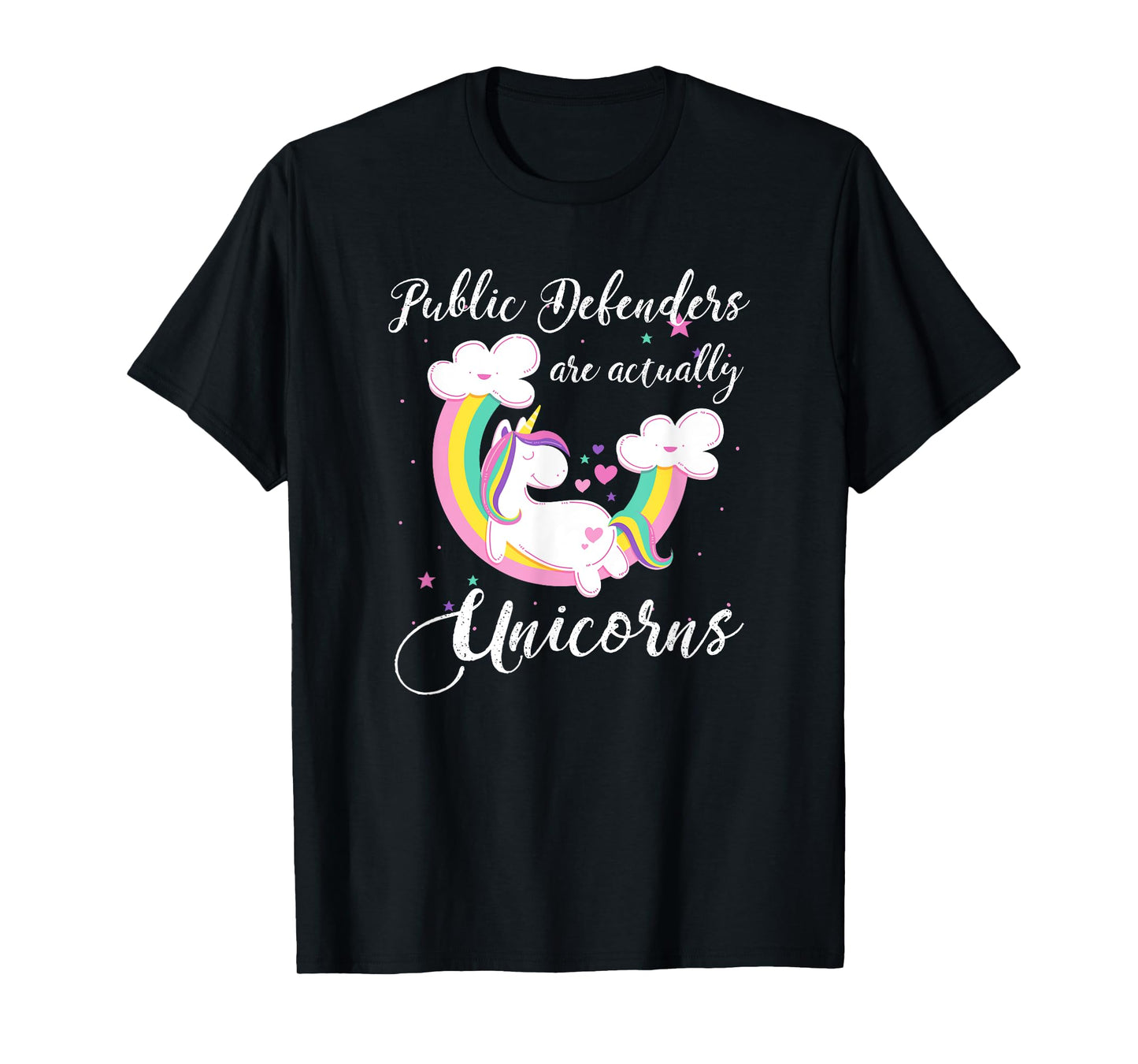 Public Defenders Are Actually Unicorns Shirt T-Shirt