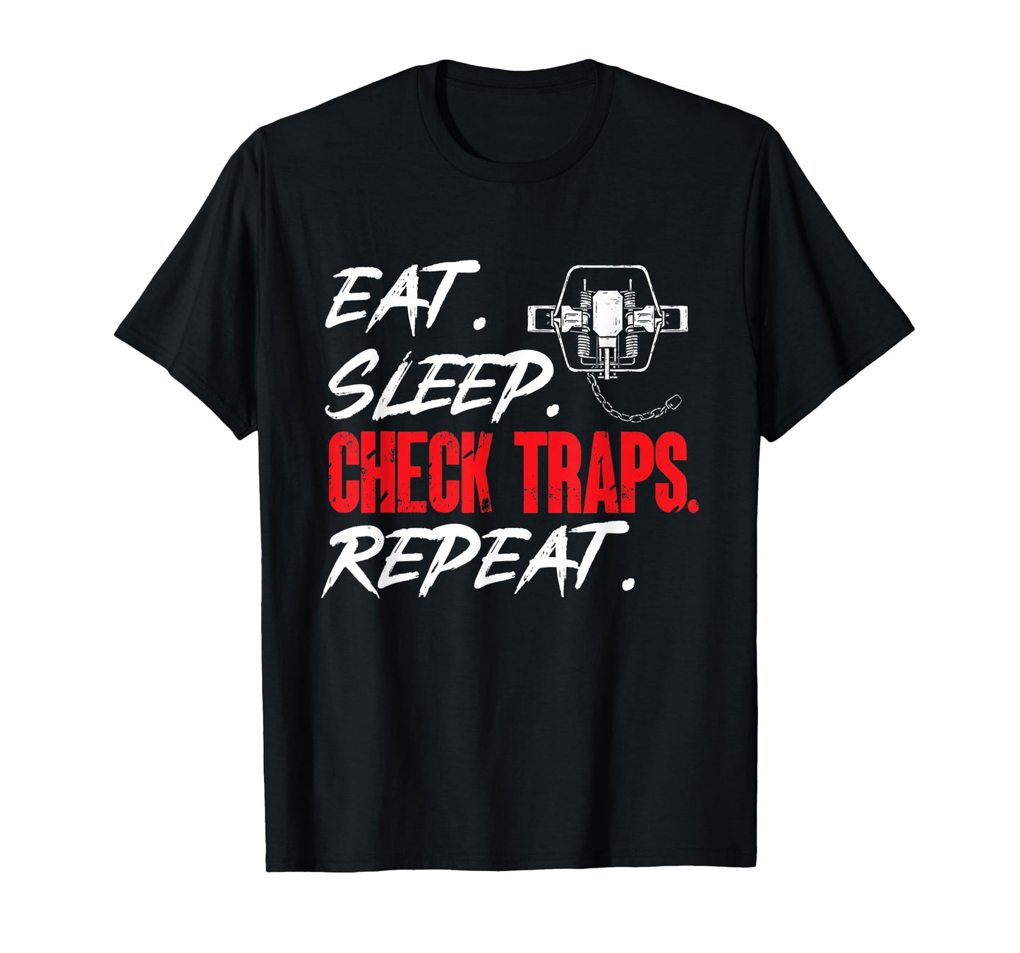 Trapping Shirts For Men & Furbearer Trapper Gifts Black 3X-Large Short Sleeve Crew Neck Classic Fit T-Shirt Eat Sleep Check Traps Repeat Trapper Hunting T-Shirt