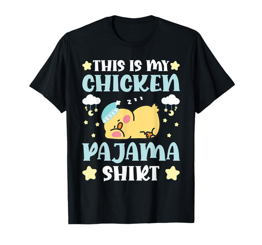 Cute PJ Teen Boys Girls PJs Funny This Is My Chicken Pajama T-Shirt