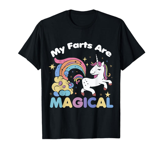 My Farts Are Magical Funny Unicorn Gag T-Shirt