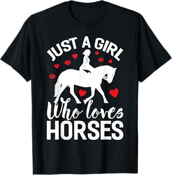 Funny Horse Girl Just A Girl Who Love Horses T-Shirt