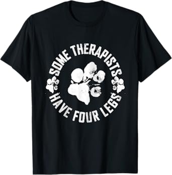 Vintage Some therapists have four legs Dog Paws Dog Lovers T-Shirt