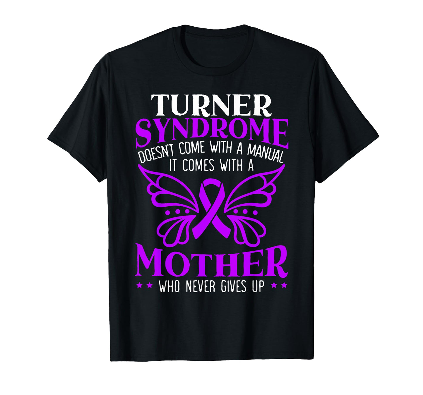 Turner Syndrome Support Turner Syndrome Awareness T-Shirt