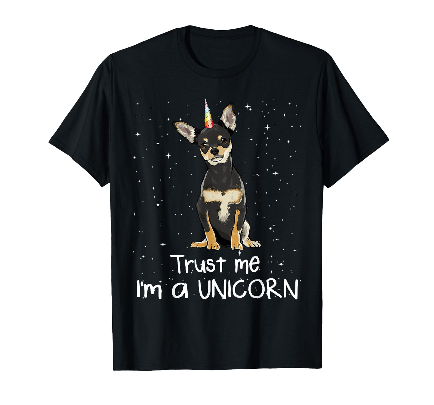 Black Chihuahua Trust Me I'm A Unicorn Dog Men Women T-Shirt