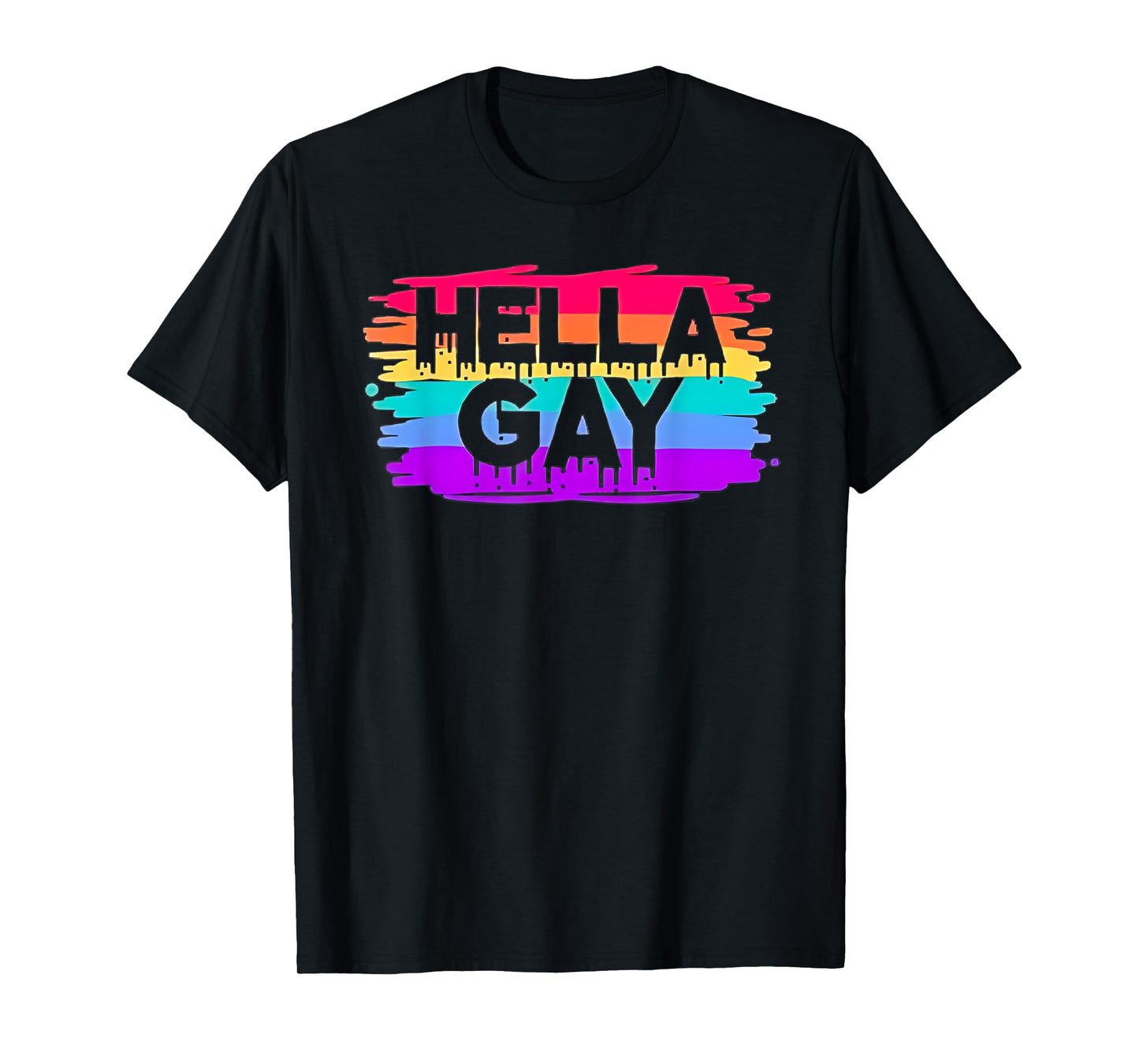 Hella Gay Pride Month 2025 Funny Gay Lesbian LGBTQ Rainbow T-Shirt