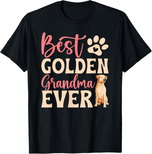 Best Golden Grandma Ever Golden Retriever Grandma T-Shirt