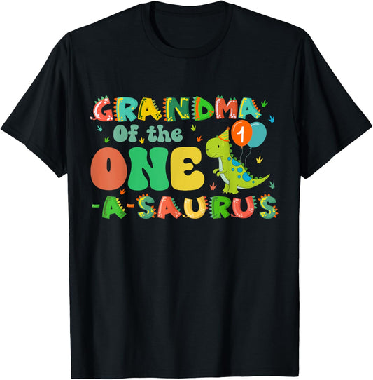Grandma Of The One-A-Saurus 1st Birthday Boy Dinosaur Family T-Shirt