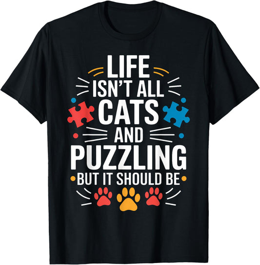 Puzzler Puzzles Cats Funny Jigsaw Puzzle T-Shirt