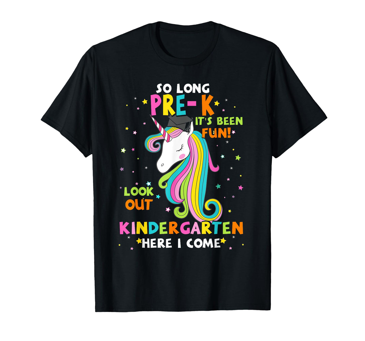 So Long Pre-K Kindergarten Here I Come Unicorn Graduation T-Shirt