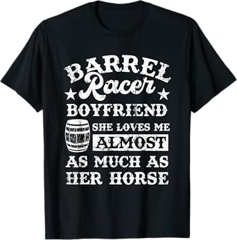 Vintage Girlfriend Barrel Racer Boyfriend Quote Horse Lover T-Shirt