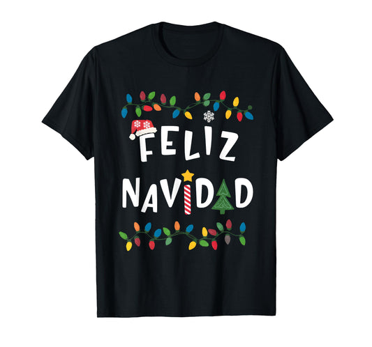 Feliz Navidad Shirt Funny Mexican Christmas in Spanish Xmas T-Shirt
