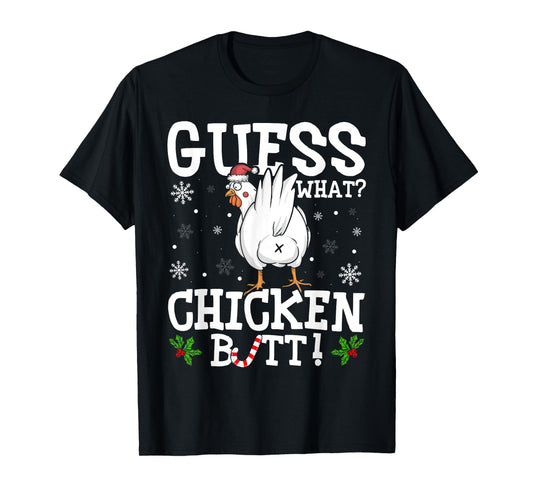 Guess What Chicken Butt Funny Xmas Santa Hat Snowflakes T-Shirt