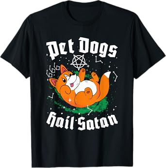 Pet Dogs Hail Satan Kawaii Satanic Dog Astrology Witchcraft Men Women T-Shirt