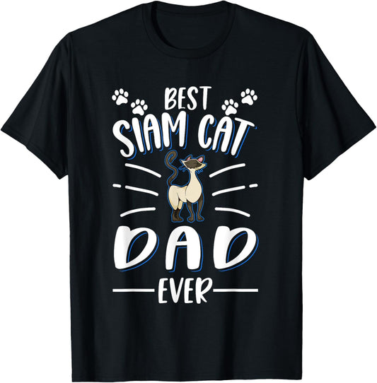 Best Siam Cat Dad Ever T-Shirt