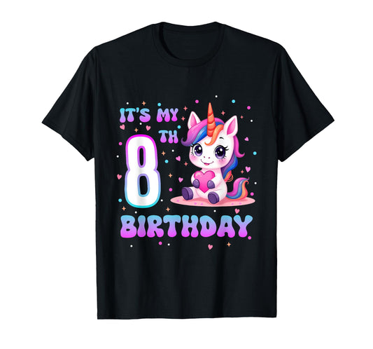 It’s My 8th Birthday Girl 8 Year Old Cute Unicorn Party T-Shirt